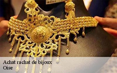 Achat rachat de bijoux Oise 