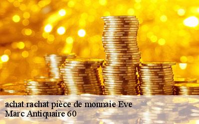 achat rachat pièce de monnaie  60330