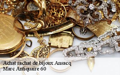 Achat rachat de bijoux  60250